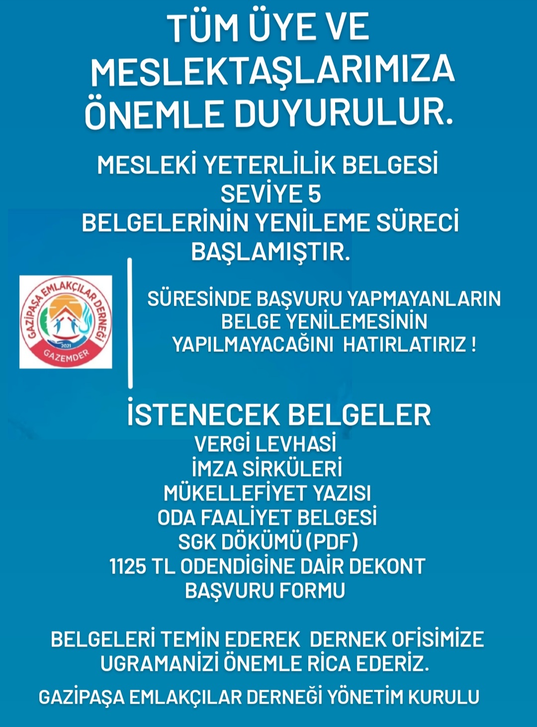 Seviye 5 yeterlilik belgesi yenileme süreci başlamıştır.